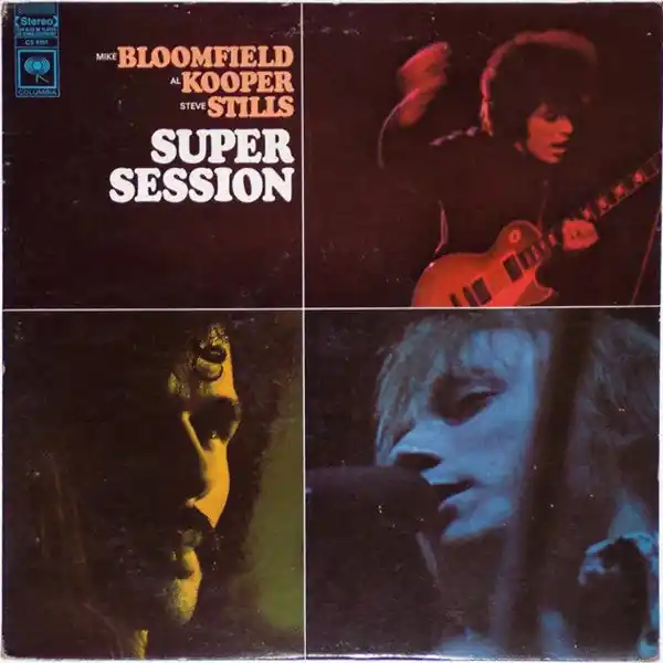Bloomfield, Mike / Al Kooper / Steve Sti - Super Session [CD] Get Yours
