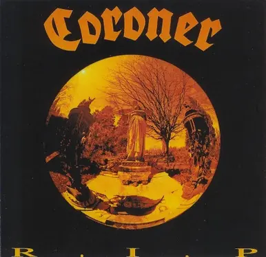 *USED* R.I.P. - Coroner (#823107411223) Must Have