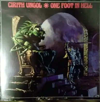 *USED* One Foot In Hell - Cirith Ungol (#039841420326) Top Pick