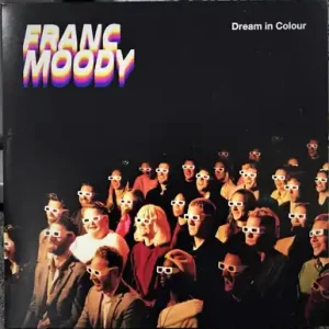One Day Deal *USED* Dream In Colour - Franc Moody (#442593336386)