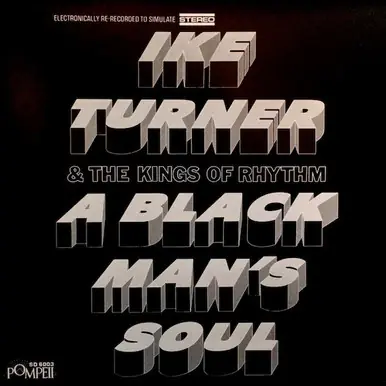 *USED* A Black Man's Soul - Turner, Ike & The Kings Of Rhythm (#428832328077) Buy Today