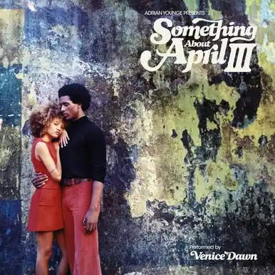 Adrian Younge Presents Something About April III - Younge, Adrian (#617308086539) Fan Favorite
