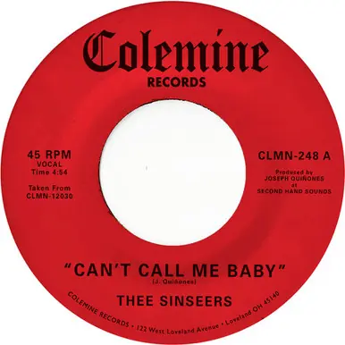 Original Can't Call Me Baby / Take A Chance - Sinseers, Thee (#648564355558)