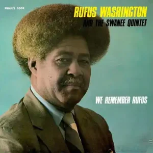 New Arrival *USED* We Remember Rufus - Washington, Rufus and the Swanee Quintet (#409083504151)