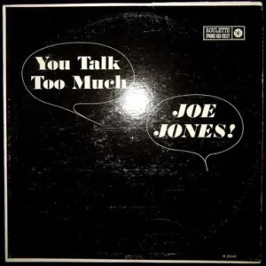 Last Chance *USED* You Talk Too Much - Jones, Joe (#434016124458)
