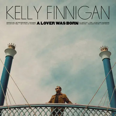 A Lover Was Born - Finnigan, Kelly (#648564355961) Fan Favorite