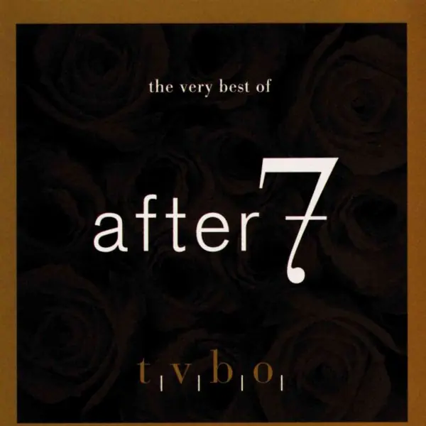 Affordable VERY BEST OF AFTER 7 |