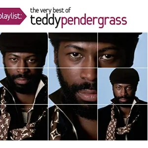 Best Seller Playlist: The Very Best Of Teddy Pendergrass |
