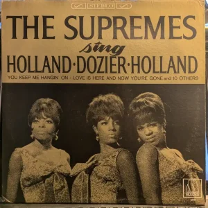 While Supplies Last Supremes Sing Holland-Dozier-Holland (VINYL) | Near Mint- (NM-) Near M
