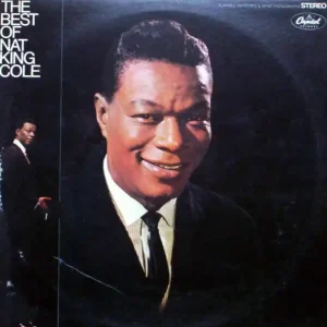 While Supplies Last The Best Of Nat King Cole (VINYL) | Near Mint (NM) Excellent (EX)