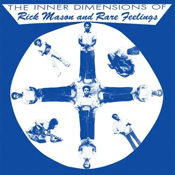 The Inner Dimensions Of Rick Mason And Rare Feelings | Trusted Brand