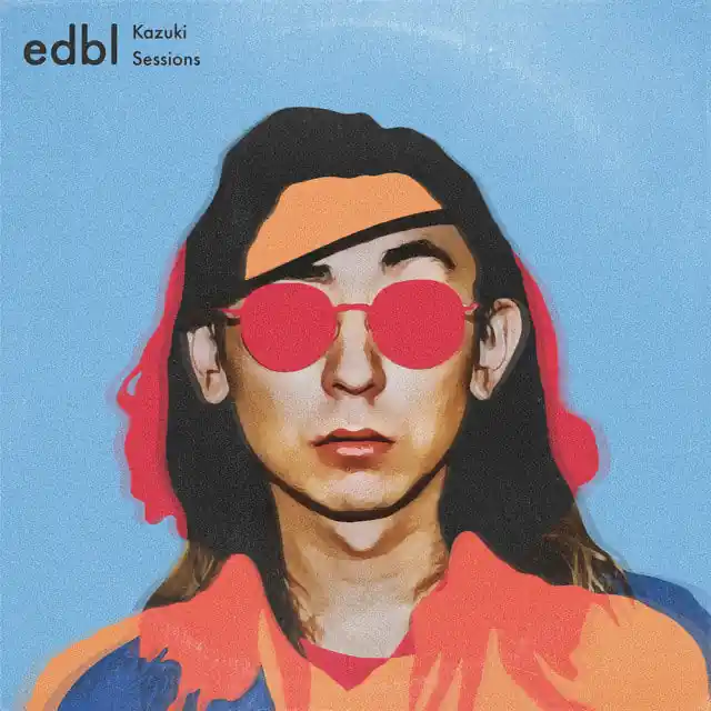 The Edbl × Kazuki Sessions | New Arrival