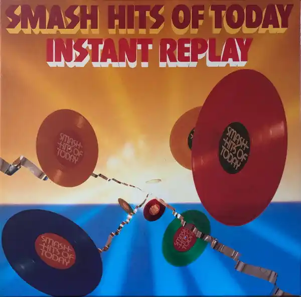 Smash Hits Of Today - Instant Replay | Near Mint (NM) Near Mint (NM) Price Drop