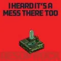 I Heard It's A Mess There Too (Apple Red Vinyl) | Mint (M) Mint (M) Modern