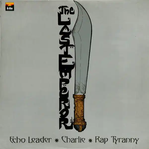 Echo Leader / Charlie / Rap Tyranny | Near Mint (NM) Excellent (EX) Next Day Delivery