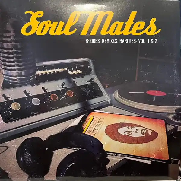 Limited Offer Soul Mates : B-Sides, Remixes, Rarities: Vol. 1 & 2 | Mint (M) Mint (M