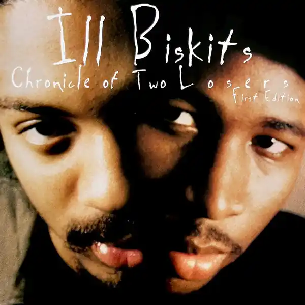 Bargain Ill Biskits Chronicle Of Two Losers LP Mint (M) Mint (M)