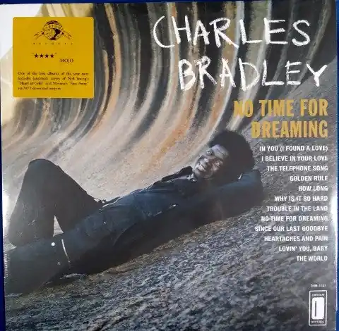 Deal Charles Bradley Featuring The Sounds Of Menahan St No Time For Dreamin
