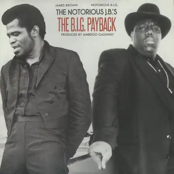 Seasonal Sale The Notorious J.B.'s: The B.I.G. Payback | Mint (M) Mint (M)