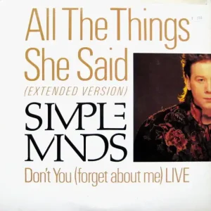 All The Things She Said / Don't You (Forget About Me) Live (VINYL) | E Direct From Manufacturer