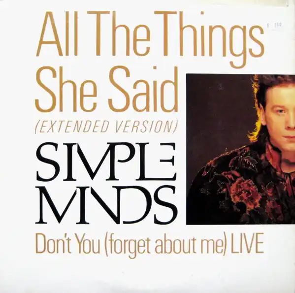 All The Things She Said / Don't You (Forget About Me) Live (VINYL) | E Direct From Manufacturer