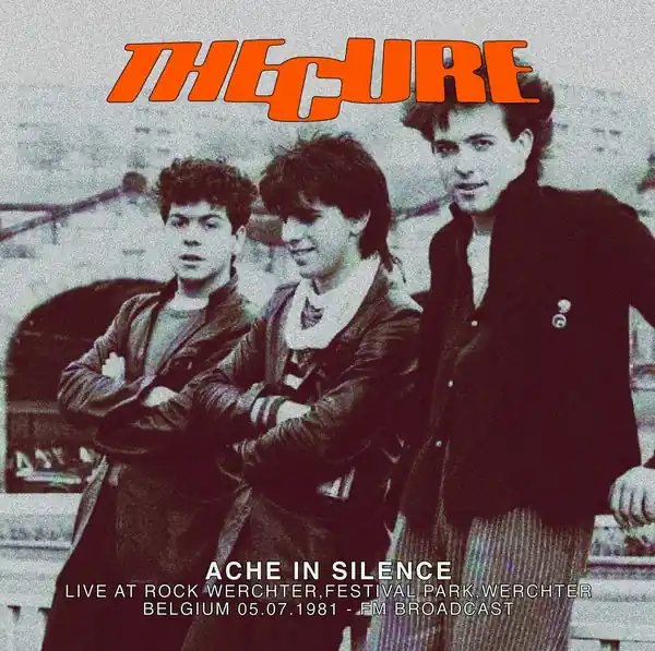 Belgium 05.07.1981 - Fm Broadcast (Blue 2LP) Ache In Silence: Live At Original