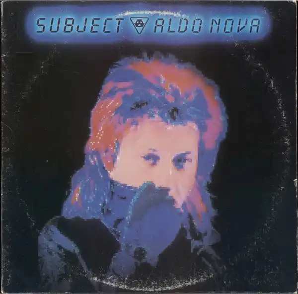 Subject.....Aldo Nova | Excellent (EX) Near Mint (NM) Next Day Delivery