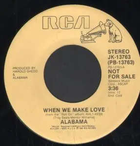 Holiday Sale Alabama - When We Make Love - 7 Inch