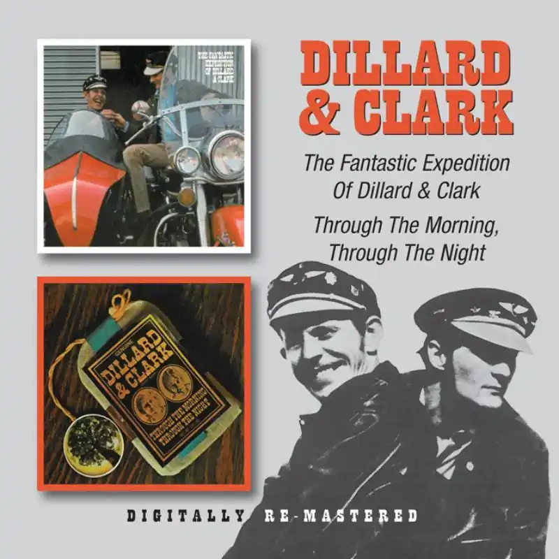 Don’t Miss Out Dillard & Clark - Fantastic Expedition of Dillard & Clark / Through th