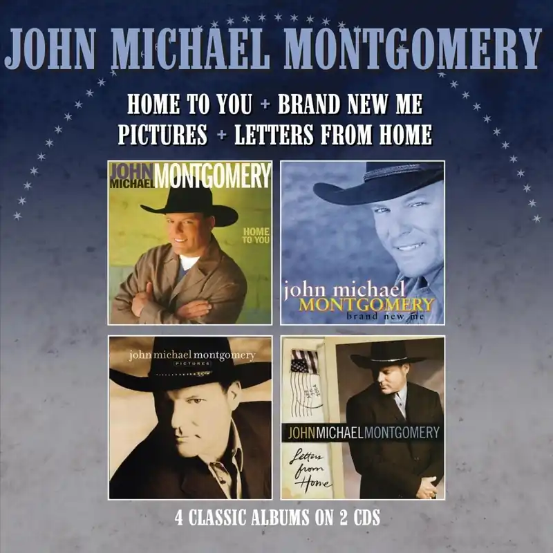 John Michael Montgomery - Home To You/Brand New Me/Pictures/Letters Fr Trusted Brand