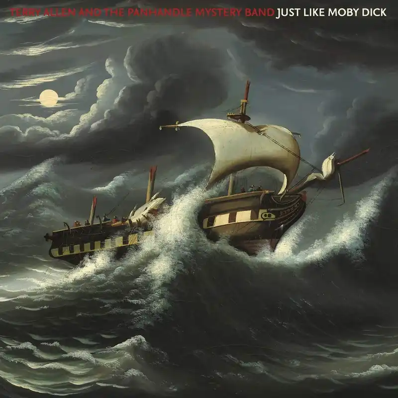 Terry Allen And The Panhandle Mystery Band - Just Like Moby Dick - Cd Free Shipping