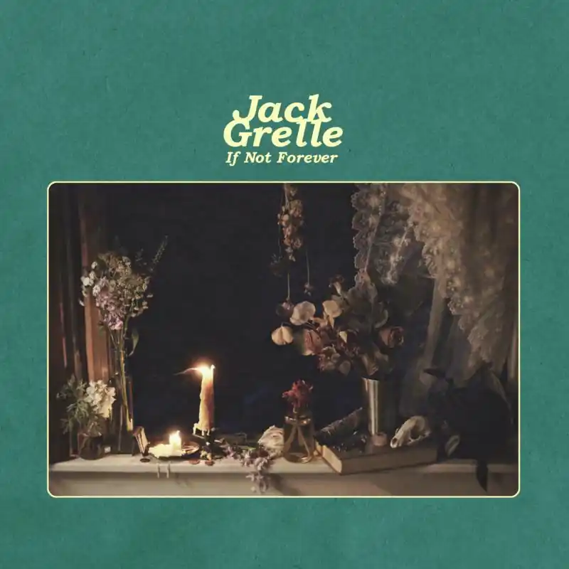 While Supplies Last Jack Grelle - If Not Forever - Cd
