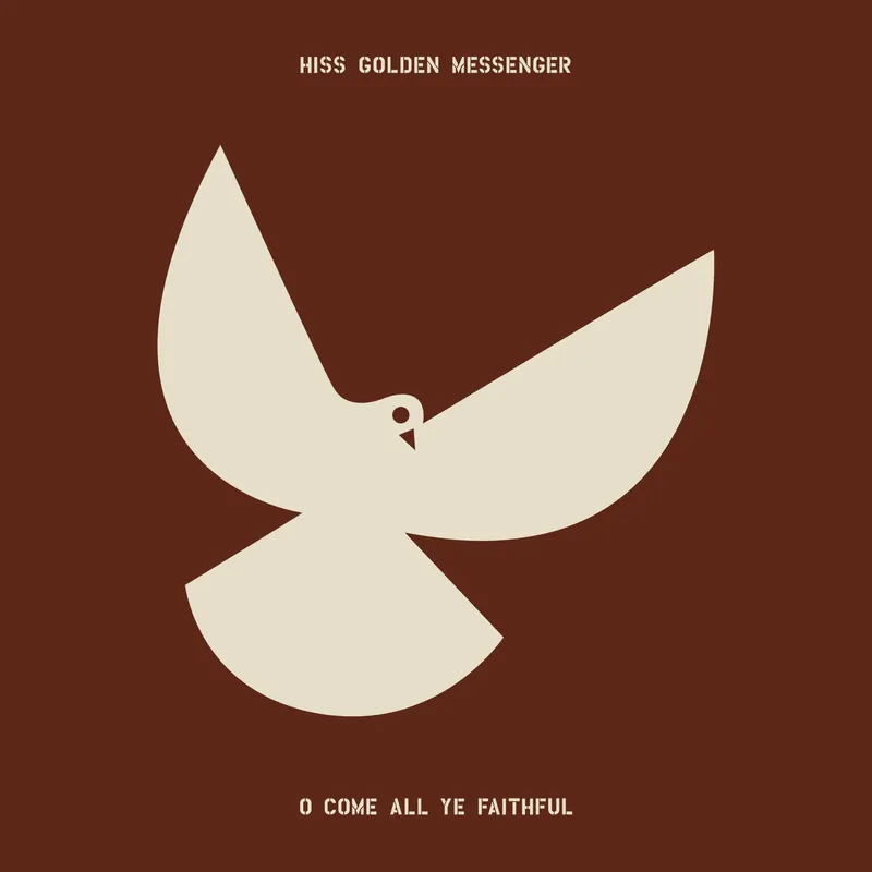 While Supplies Last Hiss Golden Messenger - O Come All Ye Faithful - Lp
