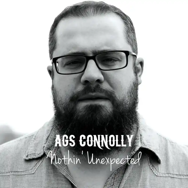 Ags Connolly - Nothin' Unexpected - Cd Fresh Stock