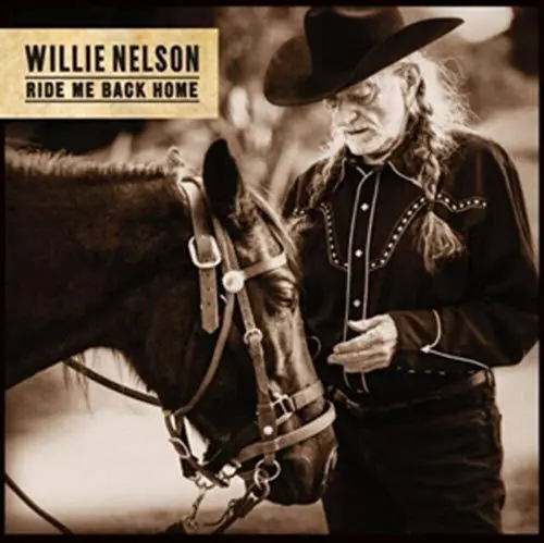 Willie Nelson - Ride Me Back Home - Lp High Quality