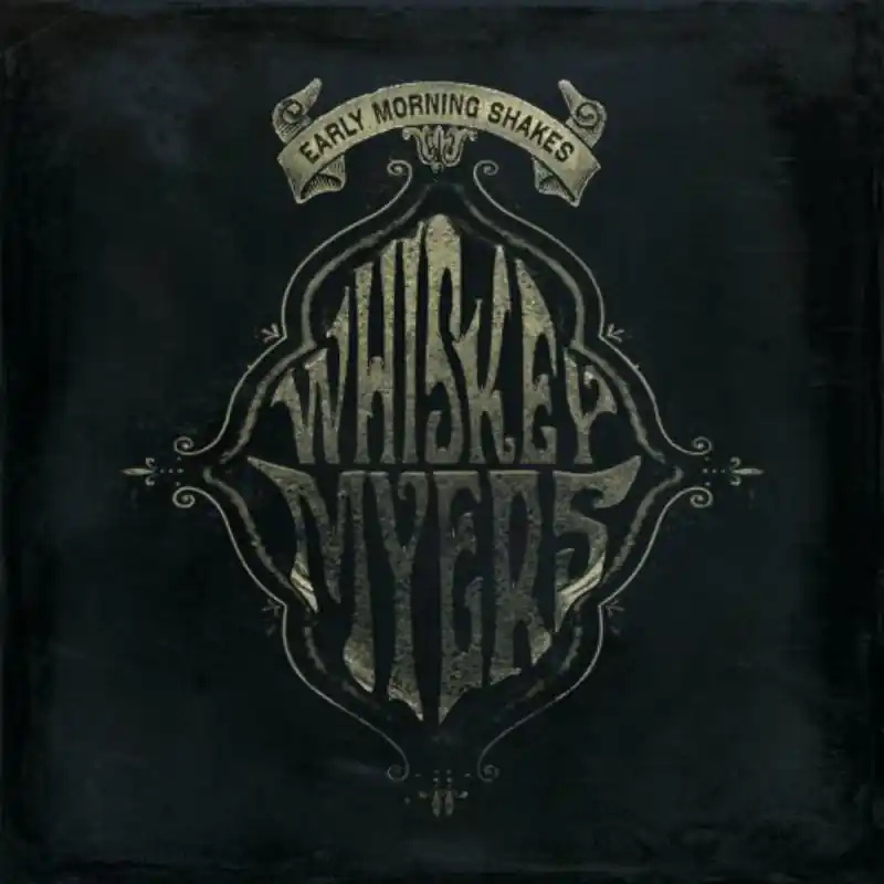 Whiskey Myers - Early Morning Shakes - Cd Buy Online
