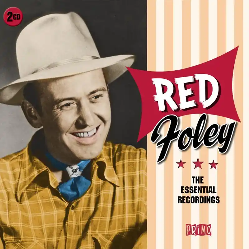 Trending Red Foley - Essential Recordings - Double Cd