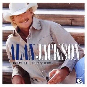 Alan Jackson - Greatest Hits Volume II - Cd Brand New