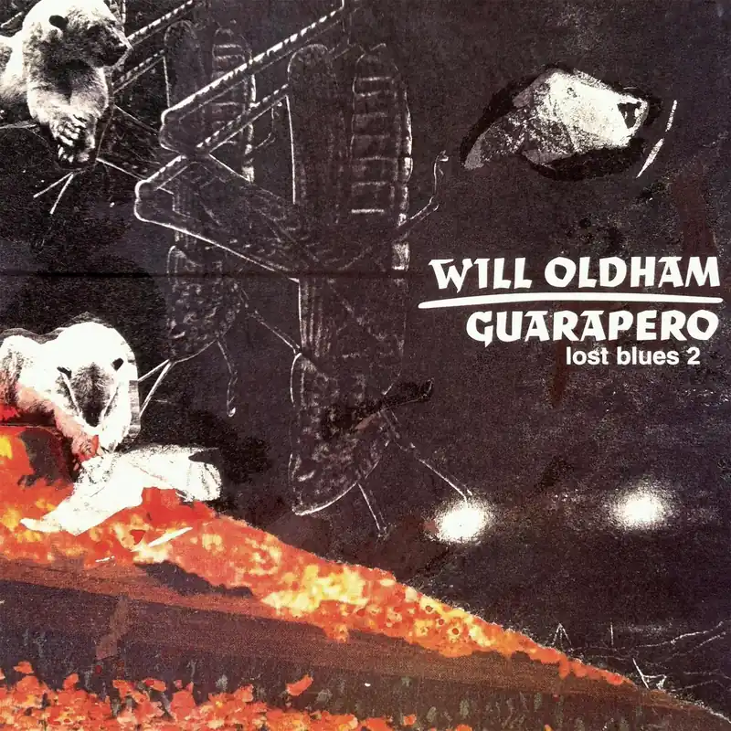 Will Oldham - Guarapero: Lost Blues 2 - Cd Free Shipping