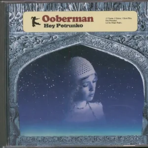 Authentic Ooberman - Hey Petrunko - Cd