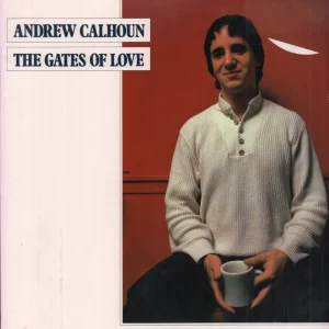 Andrew Calhoun - Gates Of Love - Lp Direct From Factory