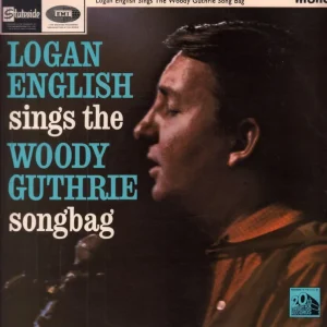 Authentic Logan English - Sings The Woody Guthrie Songbag - Lp