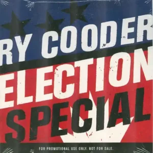 Worldwide Shipping Ry Cooder - Election Special - Cd