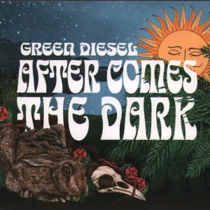 Bargain Green Diesel - After Comes The Dark - Cd