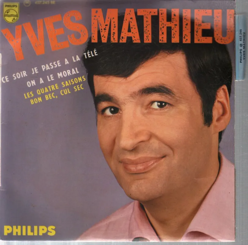 Yves Mathieu - Ce Soir Je Passe A La Télé - 7 Inch Deal