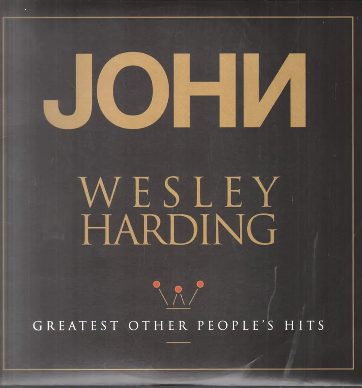 Bargain John Wesley Harding - Greatest Other People's Hits - Lp