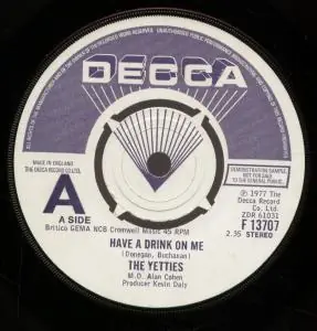Yetties - Have A Drink On Me - 7 Inch In Demand