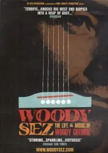 Woody Sez- The Life And Music Of Woody Guthrie - Woody Sez- The Life A Authentic