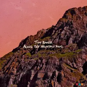 Baker, Tim/Along The Mountain Road [CD] New Release