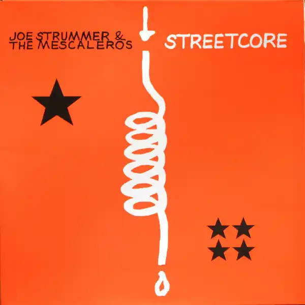While Supplies Last Strummer, Joe & The Mescaleros/Streetcore [CD]